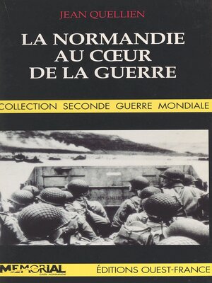 cover image of La Normandie au cœur de la guerre